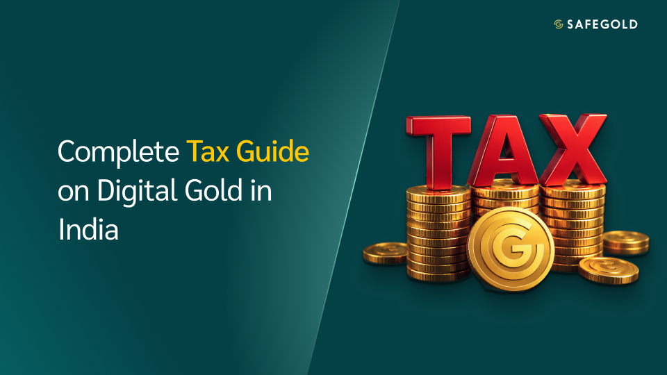 Complete Tax Guide on Digital Gold in India