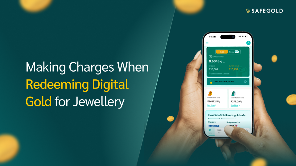 Making Charges When Redeeming Digital Gold for Jewellery