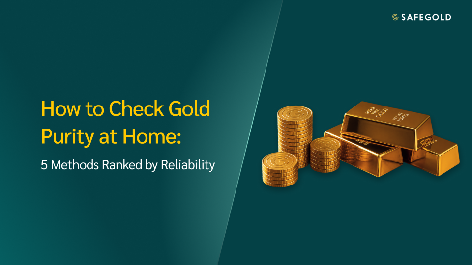 How to Check Gold Purity at Home: 5 Methods Ranked by Reliability